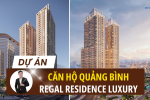 Chung cư Regal Residence Luxury Quảng Bình