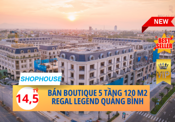 Cơ hội đầu tư Boutique Hotel tại 2 tuyến phố đi bộ dự án Regal Legend Quảng Bình
