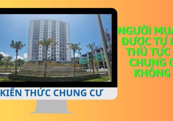 Người mua có được quyền làm thủ tục cấp sổ hồng chung cư không ?
